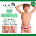 ANTILLAS SLIP INFANTIL RAYADO CON ELASTICO VISTA